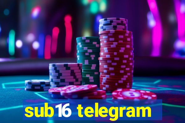 sub16 telegram